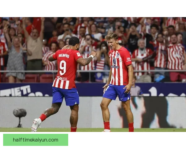 西甲马竞新时代下球队竞争力增强，备受关注的战术变革正在显现